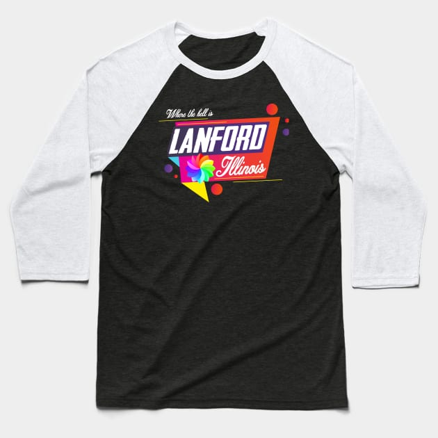 Lanford, IL from Roseanne Baseball T-Shirt by hauntedjack